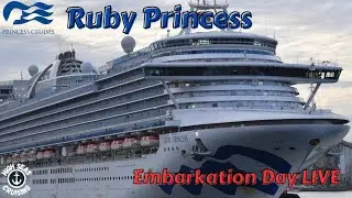 Embarkation Day LIVE from the Ruby Princess