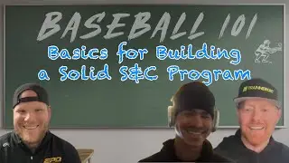 Basic Principles for a Solid Strength & Conditioning Program | Baseball 101| YBMcast