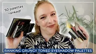 RANKING GRUNGE TONED EYESHADOW PALETTES // My grungy palettes from worst to best