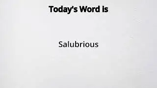 How to pronounce Salubrious