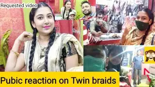 Public Reaction on Twin braids | Public reaction vlog | Twin braids vlog