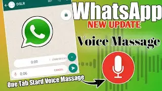WhatsApp New Update Voice Massage swipe up record। WhatsApp Voice Messenger। WhatsApp Update
