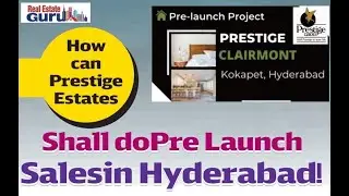 Bangalore Prestige Estates Unethical Sales Practice in Hyderabad I No Rera Approval