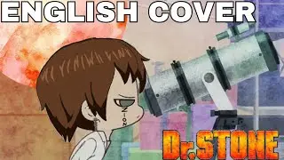 Yume no You na - Dr Stone (ENGLISH COVER) ver. Zion