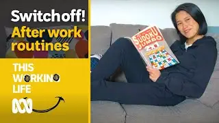 Routines to help you switch off after work | This Working Life | ABC Australia