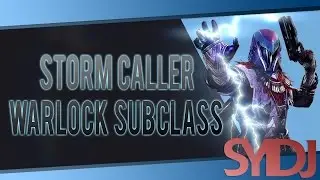 Warlock Storm Caller Subclass!!!(Destiny TTK)