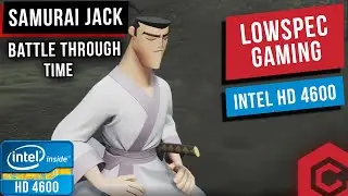 Samurai Jack Battle Through Time PC Gameplay | Intel HD 4600 | LowSpec Gaming