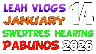 Swertres Hearing Today Guide by Leah Vlogs | Janurary 14, 2026 - Pabunos Today