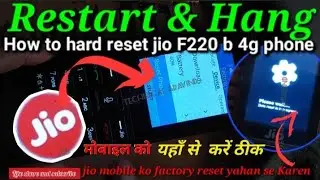 Jio f 220 hard reset reset kaise karen jio Phone how to reset jio phone jio phone hang solution