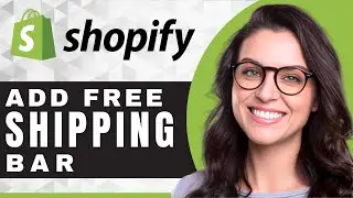 How to Add a Free Shipping Bar in Shopify | Shopify Tutorial (2025)
