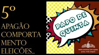 Apag&atilde;o, comportamento, elei&ccedil;&otilde;es...