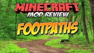 FOOTPATHS MOD - Caminos en Minecraft [Forge][1.7.2/1.7.10]