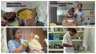 36th wedding anniversary lunch by dad/Opening parcel from Aarthi/Mutton biriyani and chicken roast
