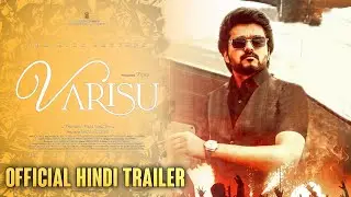 Varisu Official Hindi Trailer Release,Varisu trailer release date,Varisu Hindi Dubbed Release Date