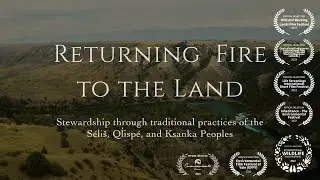 Returning Fire to the Land