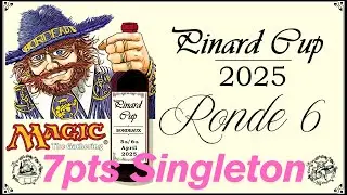 7pts singleton ronde 6 pinard cup 2025