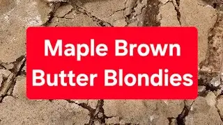 Part 5  of #HolidayTreats on #BrandonCooks - Maple Brown Butter Blondies!