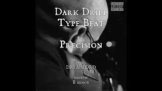 [FREE] Precision - Dark Drill Type Beat x Instru Drill Sombre | prod. DREADLORD #drillbeats