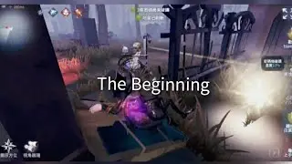 「第五人格/混剪」『The Beginning』