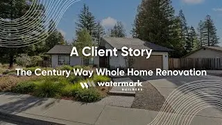 Client Stories | The Century Way Whole Home Renovation | Watermark Builders | Newark, CA