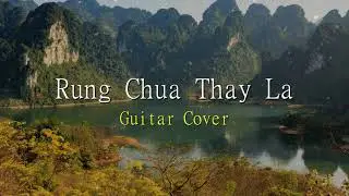 Rung Chua Thay La | Guitar cover 1 hour | Vietnam Travel Music