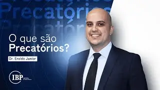 O que s&atilde;o Precat&oacute;rios? Entenda de uma vez por todas
