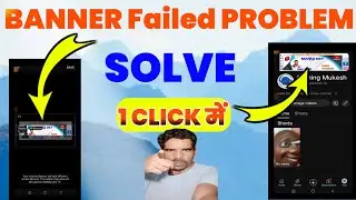 Failed To UPDATE Channel Banner || YouTube Banner field problem solved