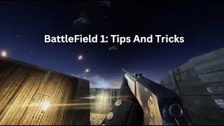 Battlefield 1- Tips and tricks (medic gameplay)