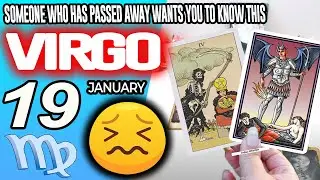 Virgo ♍️🔞SOMEONE WHO HAS PASSED AWAY WANTS YOU TO KNOW THIS✝️ horoscope for today JANUARY 19 2026 ♍️