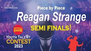 Mid-South Fair 2023 - Piece by Piece - Reagan Strange (Semi Finals)
