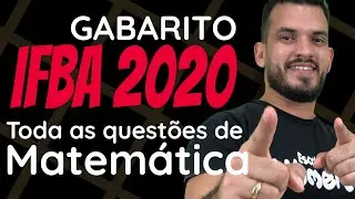 Gabarito IFBA 2020 [MATEMÁTICA] Técnico Integrado