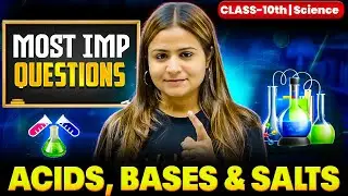 Most Important Questions | Acids, Bases and Salts | Class 10 Chemistry | Krushi Mam