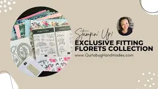 Stampin' Up! Fitting Florets Collection Unboxing