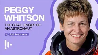 The Struggles of Space Travel |  Peggy Whitson at RMI.