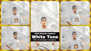 Rohit Zinjurkhe Photo editing secret ll White tone photo editing ll SRS Picture