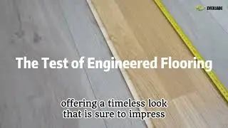 Engineered flooring--durability, stability, and aesthetic appeal