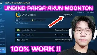 CARA UNBIND PAKSA AKUN MOONTON !!!