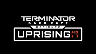 Terminator Dark Fate Defiance: Uprising DLC [MODDED] pt.5