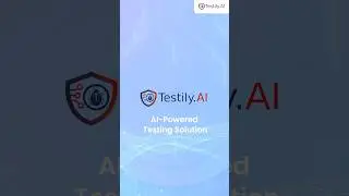 Smarter Testing with Testily.AI by Tudip Digital