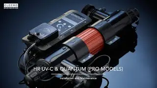 HR UV-C & Quantum (Pro Models) - Installation and Maintenance