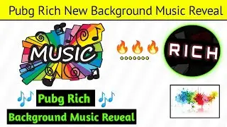 Pubg Rich Background Music Reveal | Background Song of Pubg Rich !