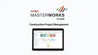 Aurigo Masterworks - Construction project management software solution