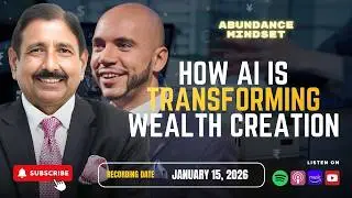 How AI Is Transforming Real Estate, Investing, and Wealth Creation | Abundance Mindset