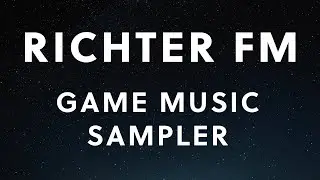 Richter FM - Game Music Sampler