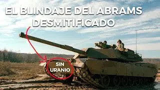 Desmitificando el Blindaje del M1 Abrams - La CRUDA Verdad