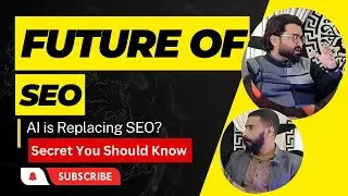 What is the Future of SEO in 2023? &ndash; AI and the Future of S.E.O | 360 Degree Hub
