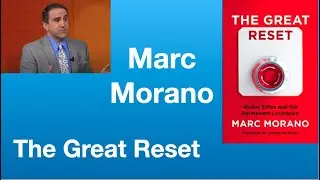 Marc Morano: The Great Reset | Tom Nelson Pod #106