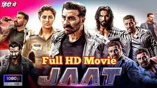 Jaat Full Movie In Hindi 2025 || Jaat movie By Sonny Deol | Jaat Full Movie Hd 1080P