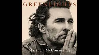 Greenlights :  - Narrated by: Matthew McConaughey - Open and insightful glimpse of a life well-lived