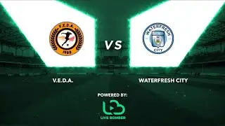 V.E.D.A. vs Waterfresh City 2 - 2 